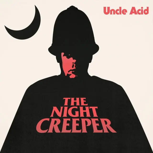 UNCLE ACID & THE DEADBEATS - NIGHT CREEPER (Vinyl LP) While Supplies Last