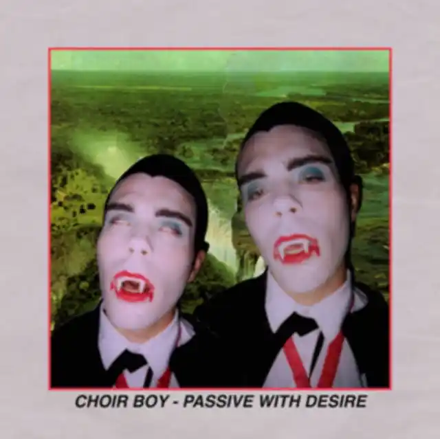 CHOIR BOY - PASSIVE WITH DESIRE (Vinyl LP) Cheap