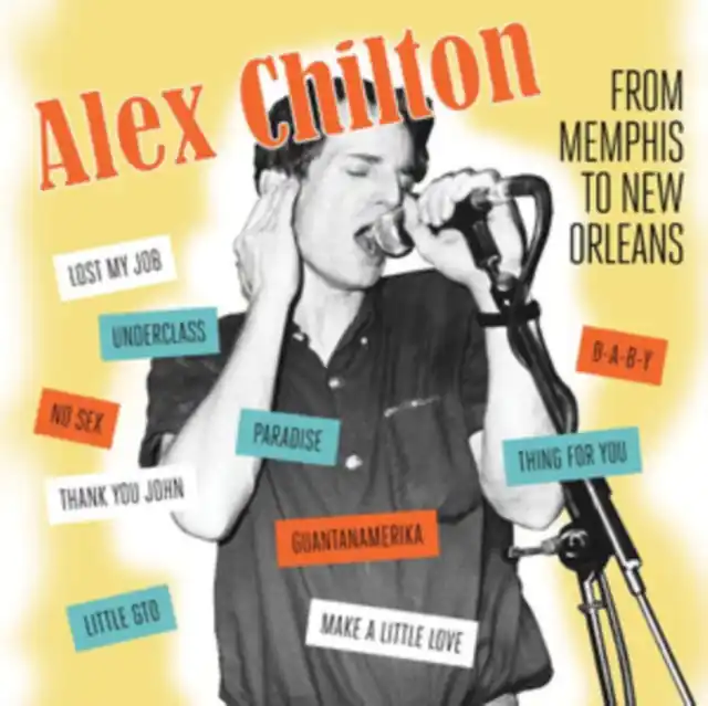 CHILTON,ALEX - FROM MEMPHIS TO NEW ORLEANS (Vinyl LP) Instant Buy