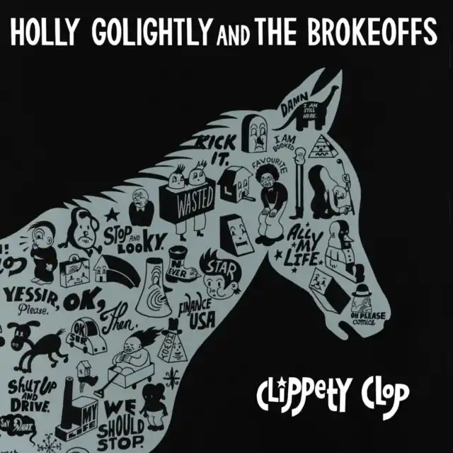Instant Buy GOLIGHTLY,HOLLY & THE BROKEOFFS - CLIPPETY CLOP (Vinyl LP)