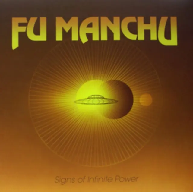FU MANCHU - SIGNS OF INFINITE POWER (Vinyl LP) Brand New