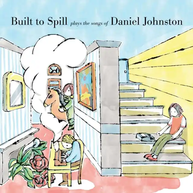 Premium BUILT TO SPILL - BUILT TO SPILL PLAYS THE SONGS OF DANIEL JOHNSTON (Vinyl LP)