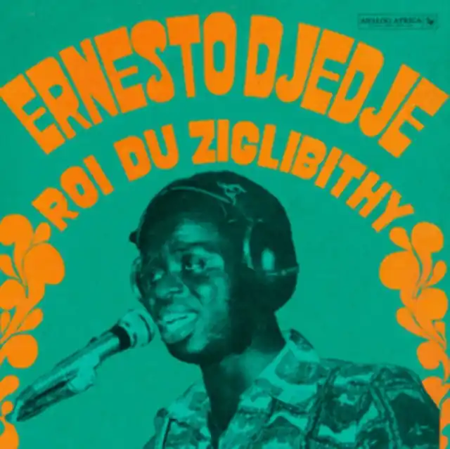 DJEDJE,ERNESTO - LE ROI DU ZIGLIBITHY (180G) (Vinyl LP) Professional Grade
