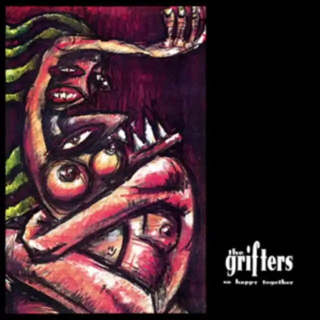 GRIFTERS - SO HAPPY TOGETHER (Vinyl LP) Instant Buy