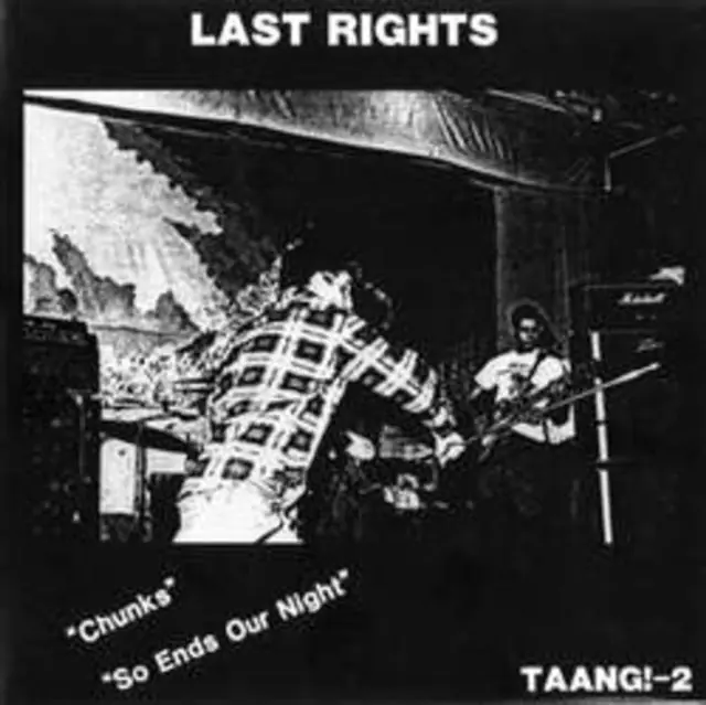 LAST RIGHTS - CHUNKS / SO ENDS OUR NIGHT (Vinyl LP) Seasonal Sale