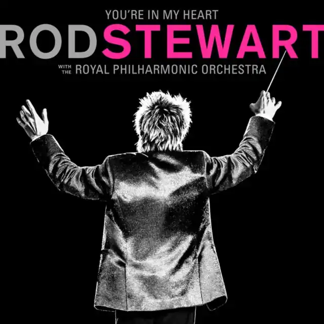 STEWART,ROD - YOU'RE IN MY HEART: ROD STEWART WITH THE ROYAL PHILHARMONIC ORCHE (Vinyl LP) One Day Deal