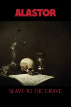 ALASTOR - SLAVE TO THE GRAVE (Vinyl LP) Buy Direct