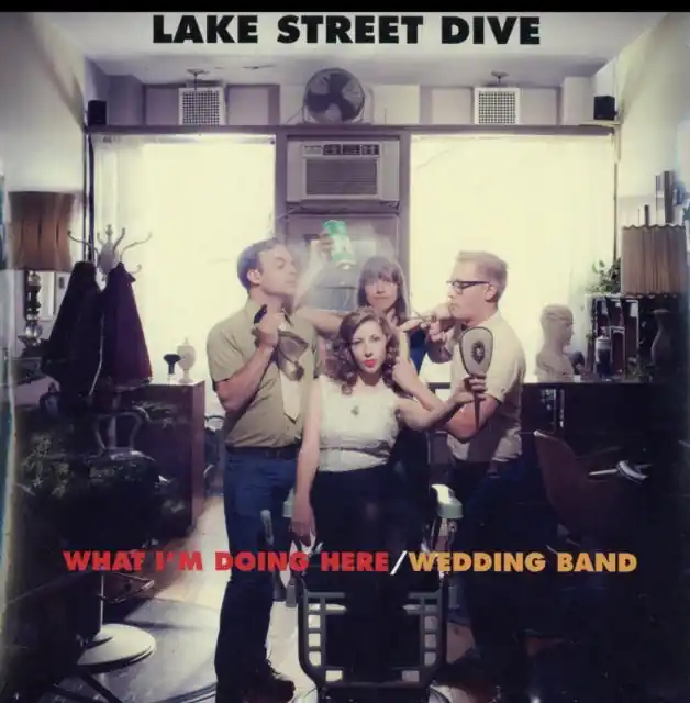 Wholesale LAKE STREET DIVE - WHAT I'M DOING HERE / WEDDING BAND (7" Vinyl)
