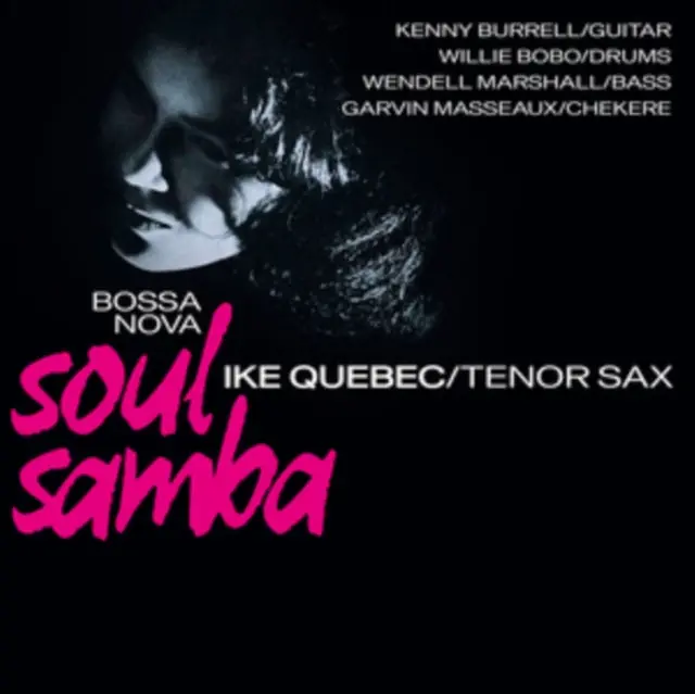 QUEBEC,IKE - BOSSA NOVA SOUL SAMBA (Vinyl LP) Final Sale
