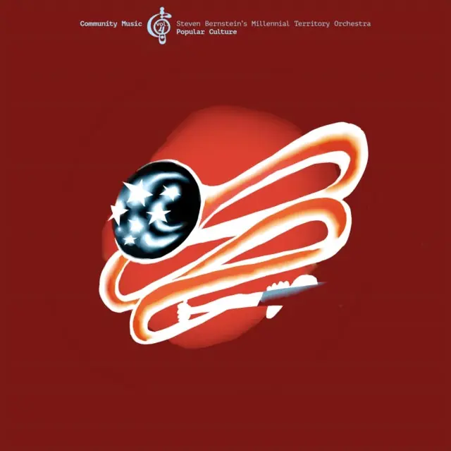 Premium STEVEN BERNSTEIN'S MILLENNIAL TERRITORY ORCHESTRA - POPULAR CULTURE: COMMUNITY MUSIC, VOL. 4 (Vinyl LP)