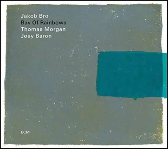 JAKOB BRO TRIO - BAY OF RAINBOWS (Vinyl LP) Get Yours