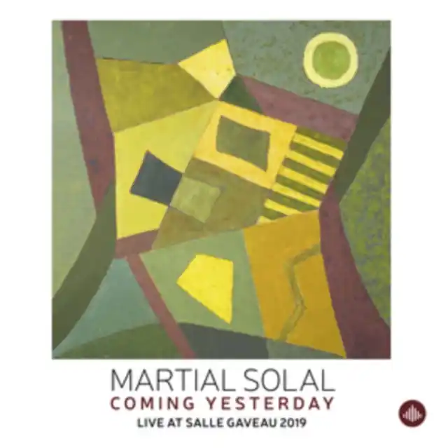 MARTIAL SOLAL - COMING YESTERDAY (LIVE AT SALLE GAVEAU 2019) (Vinyl LP) Best Price