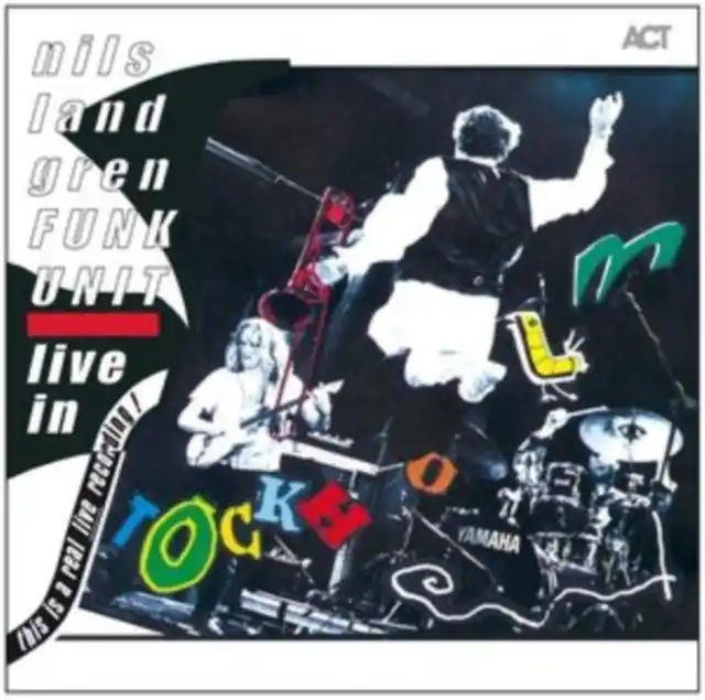 Don’t Miss Out NILS LANDGREN FUNK UNIT - LIVE IN STOCKHOLM (Vinyl LP)